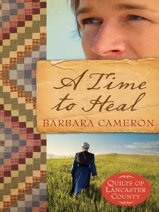 Title details for A Time to Heal by Barbara Cameron - Wait list